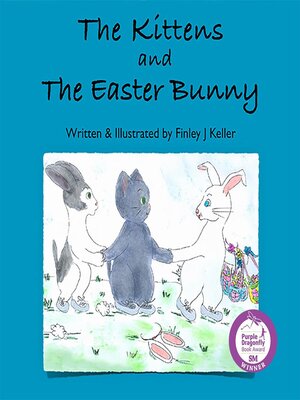 cover image of The Kittens and the Easter Bunny